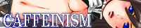 CAFFEINISM